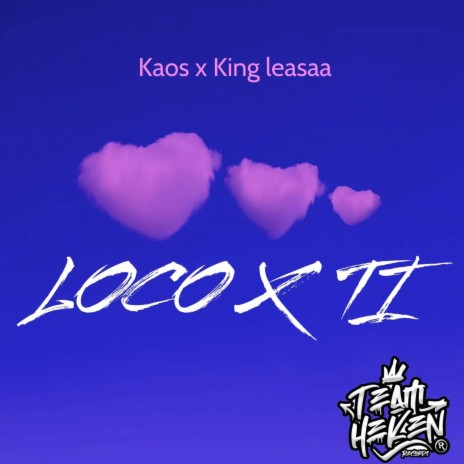 Loco X Ti ft. Dj Kaos | Boomplay Music