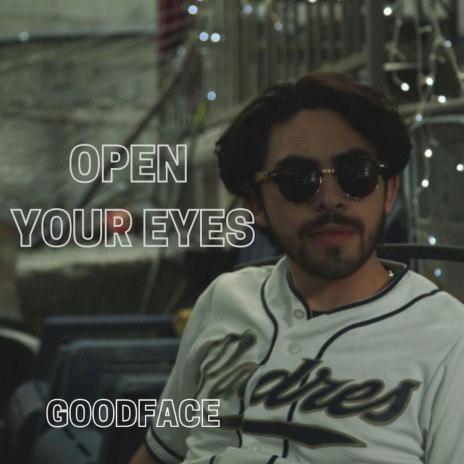 OPEN YOUR EYES | Boomplay Music