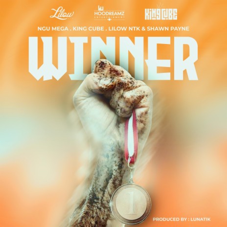 Winner ft. King Cube, Shawn Payne & Lilow NTK | Boomplay Music