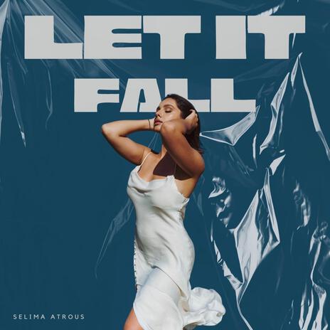 Let It Fall | Boomplay Music