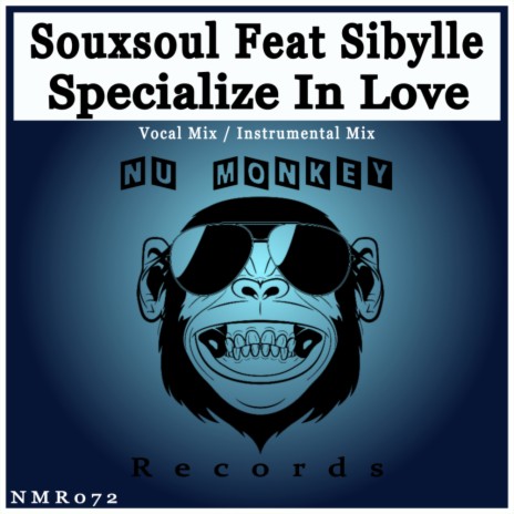 Specialize In Love (Instrumental Mix) ft. Sibylle