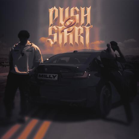 PUSH 2 START ft. Yung DrowN | Boomplay Music