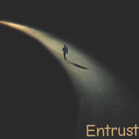 Entrust | Boomplay Music