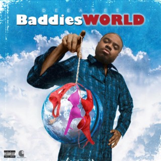 Baddies World