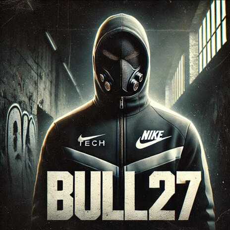 BULL27 | Boomplay Music