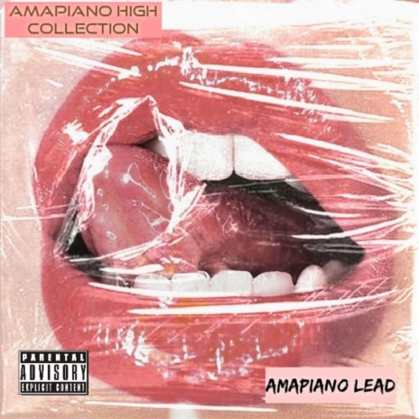 Amapiano high collection