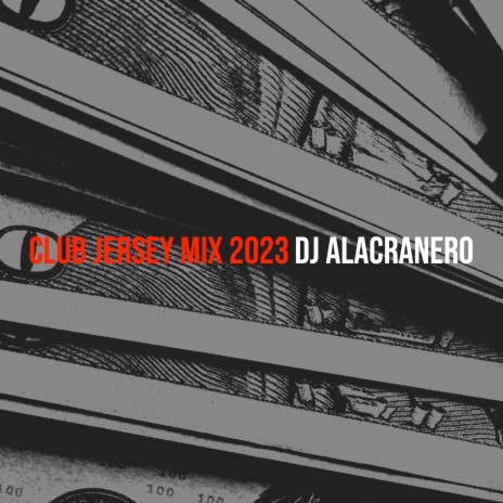 Club Jersey Mix 2023 | Boomplay Music