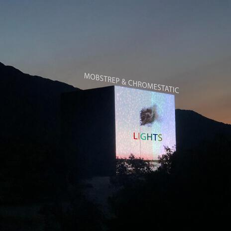 Lights ft. Chromestatic | Boomplay Music