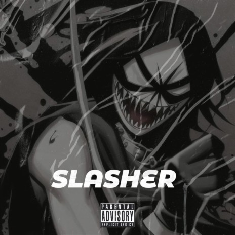 SLASHER | Boomplay Music