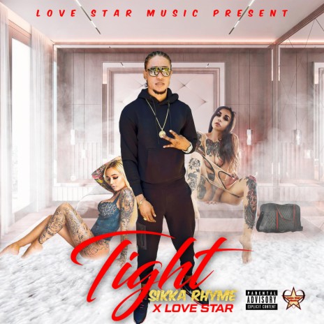 Tight ft. Love Star | Boomplay Music