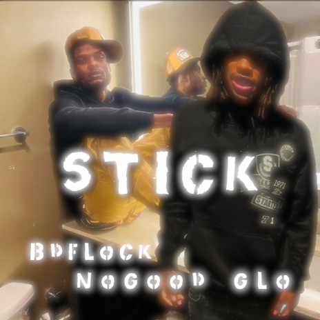 Stick ft. BD Flock
