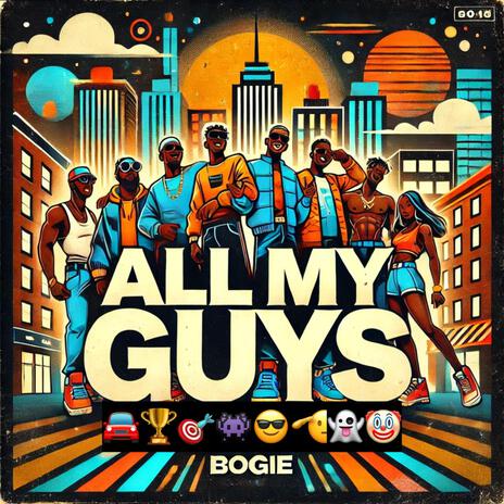 ALL MY GUYS(AMG) | Boomplay Music