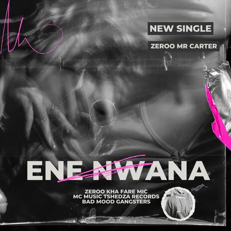 Ene nwana | Boomplay Music