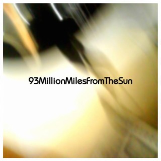 93MillionMilesFromTheSun