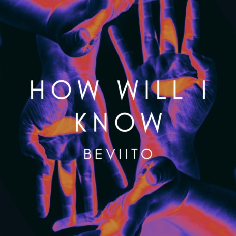 How Will I Know | Boomplay Music