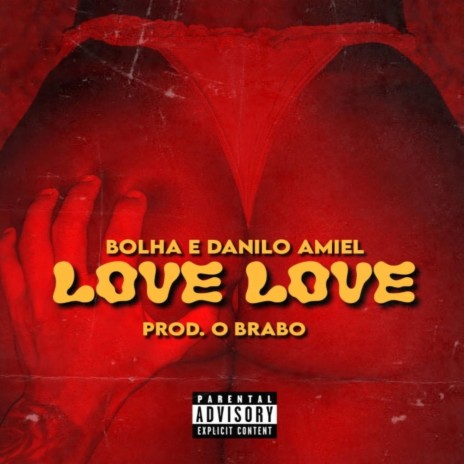 Love Love ft. Danilo Amiel | Boomplay Music