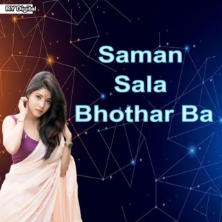 Saman Sala Bhothar Ba