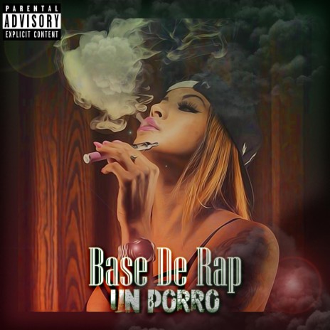 Base De Rap Un Porro ft. Ser The Producer & Mundanos Récords | Boomplay Music