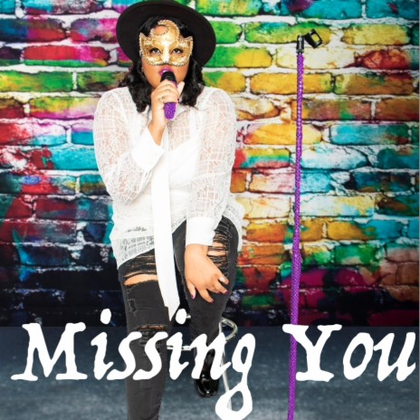 Missing You | Boomplay Music