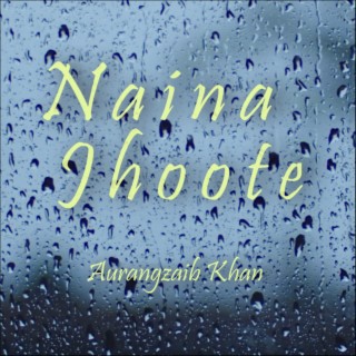 Naina Jhoote