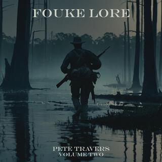 Fouke Lore Volume Two