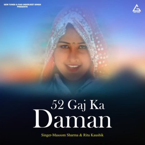52 Gaj Ka Daman ft. Ritu Kaushik | Boomplay Music