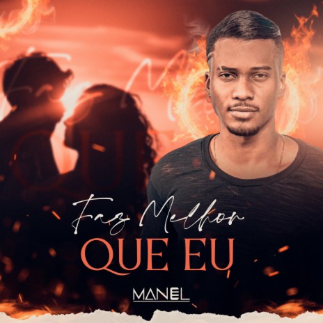 Faz Melhor Que Eu | Boomplay Music