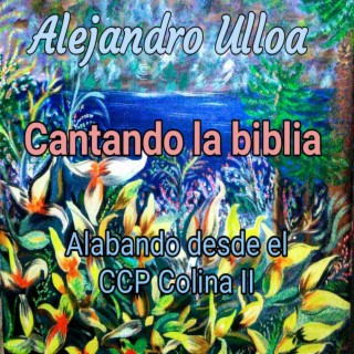 Cantando la biblia Alabando desde el CCP Colina II (Remix)