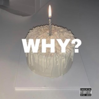 Why lyrics | Boomplay Music