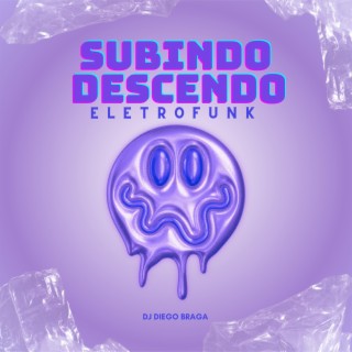 Eletrofunk Subindo e Descendo