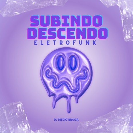 Eletrofunk Subindo e Descendo ft. Dj Jeeh Fdc | Boomplay Music