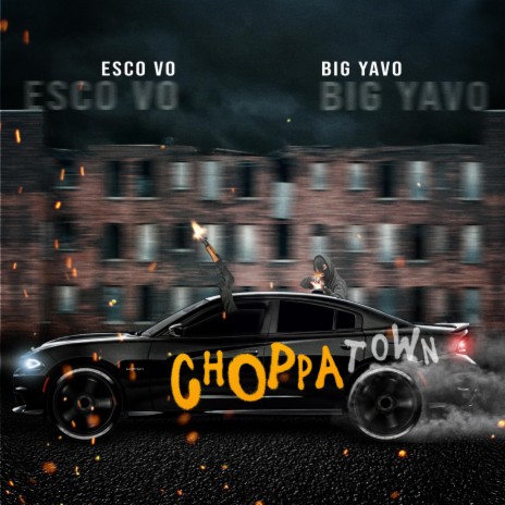 Choppa Town (Radio Edit) ft. Big Yavo | Boomplay Music