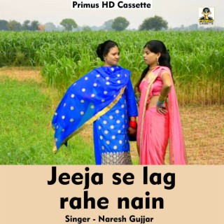 Jeeja se lag rahe nain