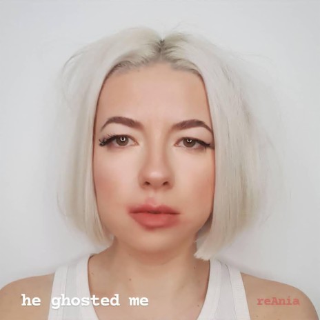 he ghosted me | Boomplay Music