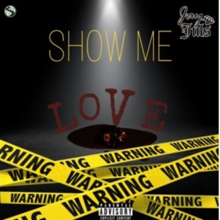 Show Me Love lyrics | Boomplay Music