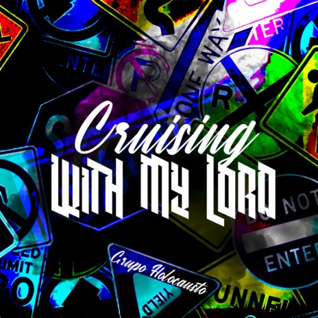 Cruising With My Lord | Boomplay Music