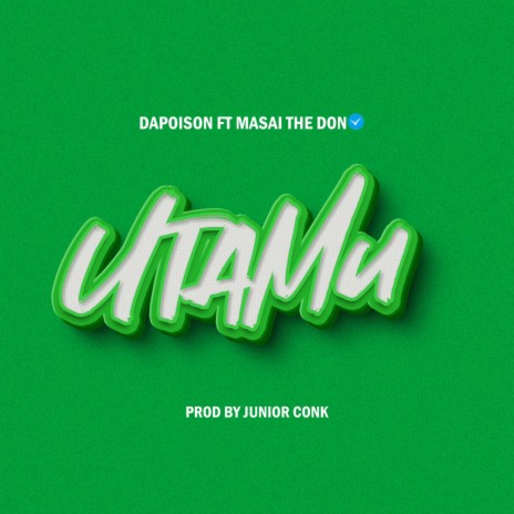 Utamu ft. Masai The Don | Boomplay Music