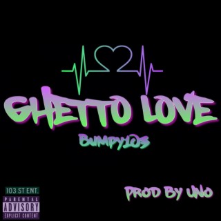 Ghetto Love