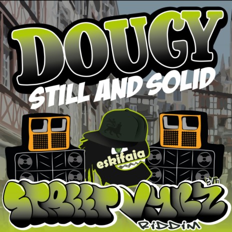 Still And Solid (Street Vybz Riddim) | Boomplay Music