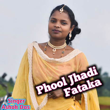 Phool Jhadi Fataka | Boomplay Music