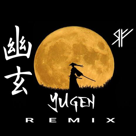 Yugen (Remix) ft. Runic Formz | Boomplay Music