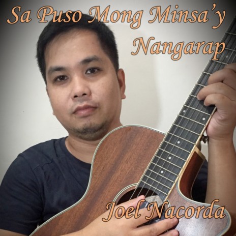 Sa Puso Mong Minsa'y Nangarap | Boomplay Music