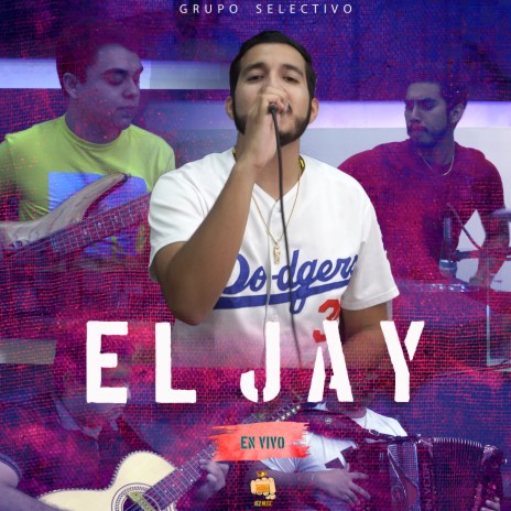 El Jay (En Vivo) | Boomplay Music