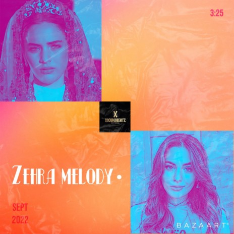 Zehra Melody | Boomplay Music