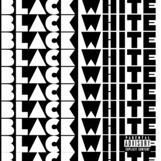 I GOT BLACK I GOT WHITE