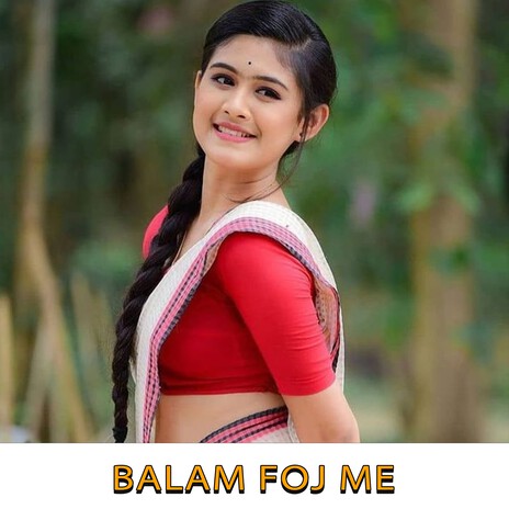 Balam Foj Me ft. Mamta Sharma