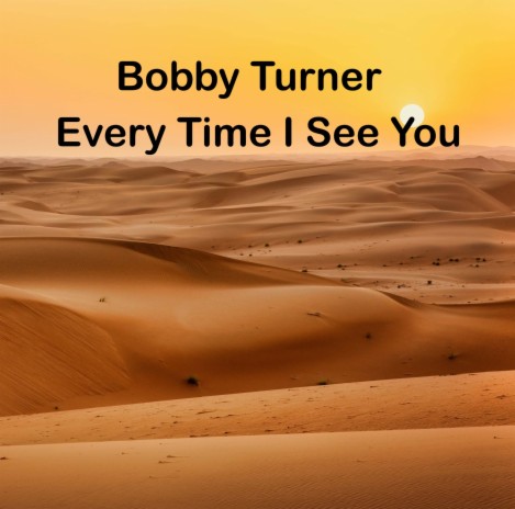 Every Time I See You ft. Jeff Hunter & Bud Summers | Boomplay Music