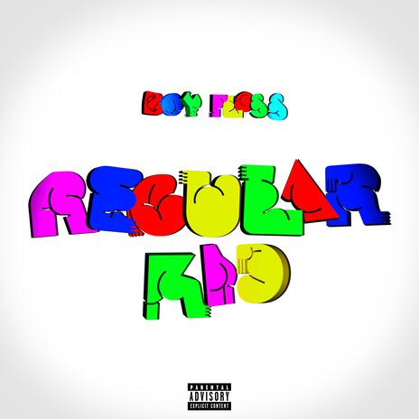 REGULAR KID | Boomplay Music