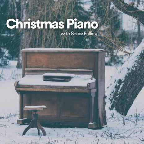 Christmas Piano with Snow Falling, Pt. 2 ft. Santa Claus & Father Christmas | Boomplay Music