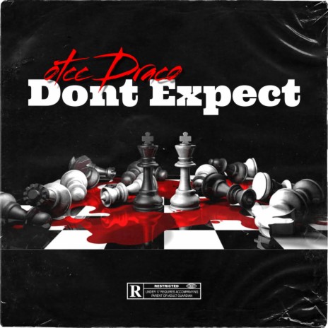 Dont Expect | Boomplay Music